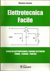 Libro manuale  ELETTROTECNICA  FACILE (come impararla facilmente )