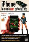 IPHONE - GIAN GUIDO ZURLI - EDIZIONI FAG SRL - 2008