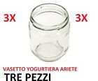 ARIETE 3PZ VASETTO CONTENITORE YOGURT PER YOGURELLA  85 PASSAPAPPA 260