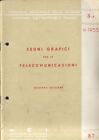 SEGNI GRAFICI PER LE TELECOMUNICAZIONI 1955 Associazione elettrotecnica italiana