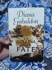 DIANA GABALDON - LA COLLINA DELLE FATE - 2005