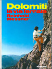 ALPI - ESCURSIONISMO - DOLOMITI. LE VIE FERRATE - REINHOLD MESSNER - ATHESIA