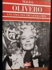 Magda Olivero Una voce per tre generazioni di Vincenzo Quattrocchi 1987 Sazzali