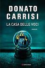 La casa delle voci von Carrisi, Donato | Buch | Zustand gut