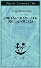 Dietro le quinte della polizia - [Adelphi]