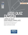 Hoepli test. 4000 quiz. Design. Libro di quiz con prove simulate Copertina flex