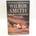 Vendetta di Sangue/Wilbur Smith/Longanesi 2013 Copertina rigida