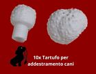 10X TARTUFO PER DA ADDESTRAMENTO CANI OVETTO FINTO PER OLIO ESSENZIALE TARTUFI