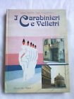 Ciarcia - Carbonelli,  I carabinieri e Velletri  (Velletri: Vela, 1997)