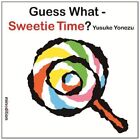 Guess What- Sweetie Time?, Yusuke Yonezu