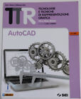 TTR Tecnologie e Tecniche Di Rappresentazione Grafica AUTOCAD - Amerio