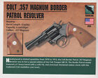 COLT .357 MAGNUM BORDER PATROL REVOLVER Atlas Classic Firearms Gun PHOTO CARD