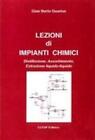 Lezioni di impianti chimici. Distillazione, assorbimento, estrazione liqui...