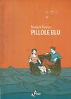 Pillole blu di Frederik Peeters ed. Bao FU33