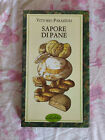 libro sapore di pane Vittorio Parazzoli