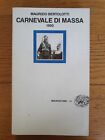 Maurizio Bertolotti, Carnevale Di Massa 1950, Einaudi, 1991