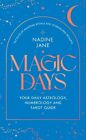 Nadine Jane Magic Days (Copertina rigida)