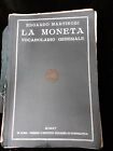 Vocabolario. La Moneta. Edoardo Martinori. Roma. 1915