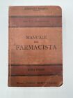 Manuale Hoepli del Farmacista Quarta edizione P.E. Alessandri 1911