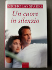 NICOLAS SPARKS - UN CUORE IN SILENZIO - ROMANZO - MONDOLIBRI