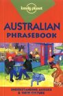 Lonely Planet : Australian Phrasebook,Sue Butler,etc.