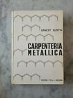 CARPENTERIA METALLICA di ERNEST GUSTIN