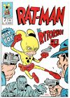 RAT - MAN ratman prima serie autoprodotta Edizioni BD 7 IL RITORNO autoprodotto