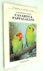 ALLEVAMENTO CANARINI E PAPPAGALLINI UCCELLI ORNITOLOGIA 1991