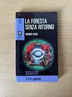 LIBROGAME - La Foresta senza Ritorno / Uno Sguardo nel Buio 2 - ROLEGAME 1° ED.