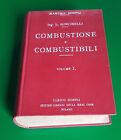 COMBUSTIONE E COMBUSTIBILI BONCINELLI 1926 MANUALI HOEPLI VOL. 1