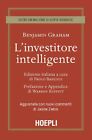 L INVESTITORE INTELLIGENTE  - GRAHAM BENJAMIN - HOEPLI