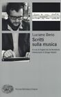 Scritti sulla musica - Berio Luciano