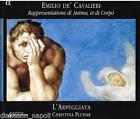 De Cavaliere: Rappresentione Di Anima, Et Di Corpo / L Arpeggiata, Pluhar - CD