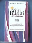 VINI BUONI D ITALIA Guida ai vitigni autoctoni italiani