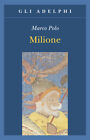 Il milione - Polo Marco