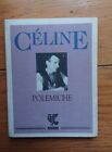 Louis Ferdinand Celine Polemiche Guanda Prima Edizione