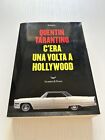 QUENTIN TARANTINO, C ERA UNA VOLTA A HOLLYWOOD