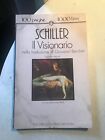 SCHILLER - IL VISIONARIO - TASCABILI ECONOMICI NEWTON - 1993 - 98 PAGINE