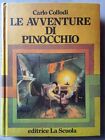 Editrice La Scuola PINOCCHIO illustrazioni Jacovitti  - edizione 1985