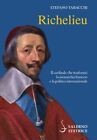 RICHELIEU  - TABACCHI STEFANO - SALERNO EDITRICE