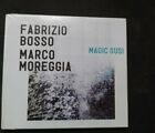 FABRIZIO BOSSO MARCO MOREGGIA "MAGIC SUSI" - CD DIGIPACK (2014) NUOVO E SIGILLAT