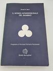 Il Mondo Interpersonale del bambino, Daniel N. Stern, Bollati Boringhieri 1992