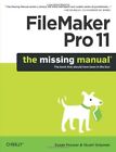 FileMaker Pro 11: The Missing Manual (Missing Man... by Stuart Gripman Paperback