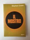 Stephen Crane - Il mostro - Bietti 1973