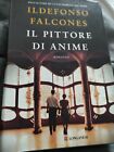 Il pittore di anime Ildefonso falcones