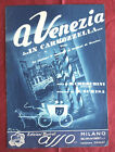 Ed. Asso - " A VENEZIA IN CARROZZELLA" - Milano -  1956