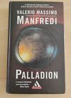 Valerio Massimo Manfredi - PALLADIOM - Mondadori 2005