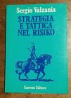 Strategia E Tattica Nel Risiko Sergio Valzania