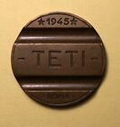 RARO GETTONE TELEFONICO TETI ROMA 1945 ITALY PHONE TOKEN 1407