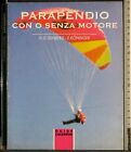 PARAPENDIO CON O SENZA MOTORE. ISENBERG, KONINGER. CALDERINI.